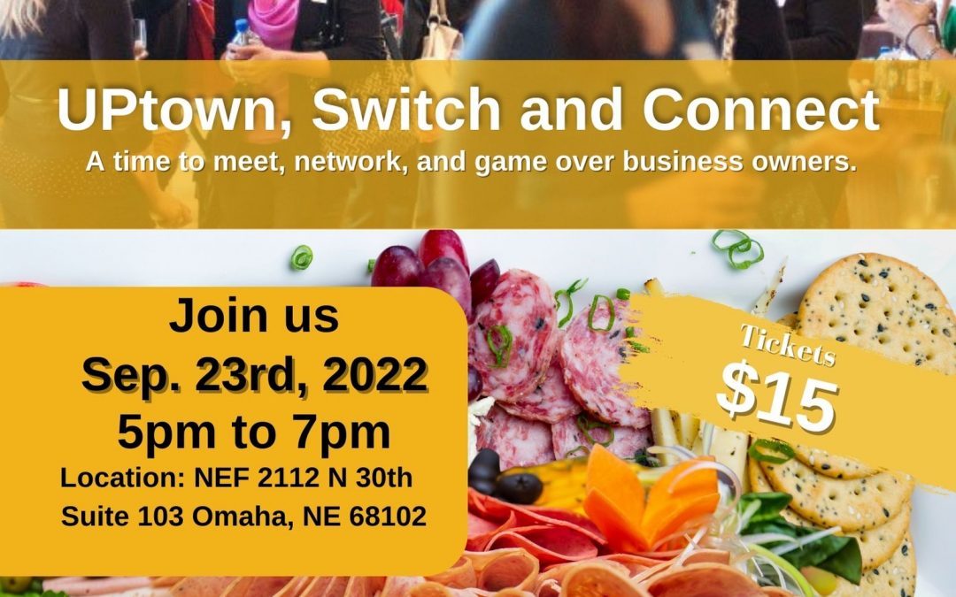 UPTOWN Switch & Connect – Hosted by MOWBC, NEF